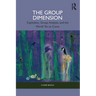 The Group Dimension: Capitalism, Group Analysis, and the World Yet to Come