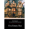 The Conquest: The True Story of Lewis and Clark