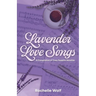 Lavender Love Songs: a collection of sapphic romance novellas
