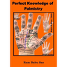 Perfect Knowledge of Palmistry: Palmistry