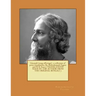 Gitanjali (song offerings): a collection of prose translations. By: Rabindranath Tagore and W. B. Yeats ( TRANSLATIONS MADE BY THE AUTHOR FROM THE