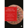 Creative Universities: Reimagining Education for Global Challenges and Alternative Futures