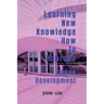 Learning New Knowledge How to Improve