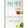 More Than Just Making It Softcover