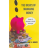 The Basics of Managing Money: Keep it simple to build savings