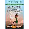 Slaying on the Lake Shore: A Viking Witch Cozy Mystery