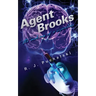 Agent Brooks: The Making of a Superhero