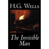 The Invisible Man by H. G. Wells, Fiction, Classics, Science Fiction