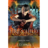 The Excluded: Fire Child