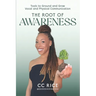 The Root of Awareness: Tools to Ground and Grow Vocal and Physical Communication