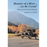 Memoirs of A River...Up the Crystal, Volume Two: People and Places in the Crystal River Valley-Carbondale, It's ALL about You!