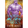 Fated to the Alien Warrior