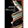 A Book of Rereadings: Two