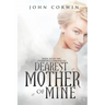 Dearest Mother of Mine: Book Six of the Overworld Chronicles