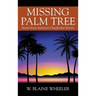 Missing Palm Tree: Stories from America's Clandestine Service