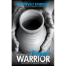 The Making of a Prayer Warrior