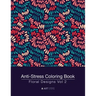 Anti-Stress Coloring Book: Floral Designs Vol 2