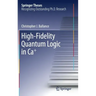 High-Fidelity Quantum Logic in Ca+