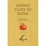 Eating Close to Home: A Guide to Local Seasonal Sustenance in the Pacific Northwest