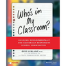 Who's in My Classroom?: Building Developmentally and Culturally Responsive School Communities