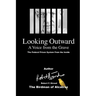 Looking Outward: A Voice from the Grave
