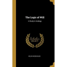 The Logic of Will: A Study in Analogy