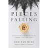 Pieces Falling: Navigating 9/11 with Faith, Family, and the FDNY