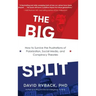 The Big Split
