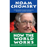 How the World Works