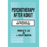 Psychotherapy After Kohut: A Textbook of Self Psychology