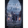 The Hearts of All on Fire