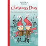 Christmas Elves: The Adventures of Santa's Elves