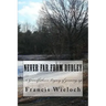 Never Far From Dudley: A grandfather's collection of stories of growing up in a rural new England town