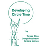 Developing Circle Time: Taking Circle Time Much Further