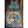 Jesus' Mountain