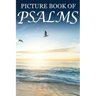 Picture Book of Psalms: For Seniors with Dementia [Large Print Bible Verse Picture Books]