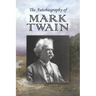 The Autobiography of Mark Twain
