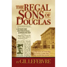 The Regal Sons of Douglas