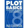 Plot Basics: Plot Your Novel or Screenplay in Eight Sequences