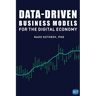 Data-Driven Business Models for the Digital Economy