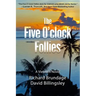 The Five O'clock Follies
