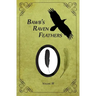 BawB's Raven Feathers Volume III: Reflections on the simple things in life