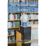 The School and Society