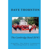 The Cambridge Band (19th Century): Arguably, The Oldest Community Marching Band in America