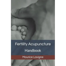 Fertility Acupuncture Handbook