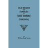 Old Homes and Families in Nottoway [Virginia]