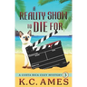 A Reality Show To Die For