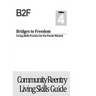 Bridges to Freedom: Living Skills Practice for the Parole Minded