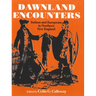 Dawnland Encounters: Indians and Europeans in Northern New England
