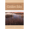 Georgia's Land of the Golden Isles, REV. Ed.